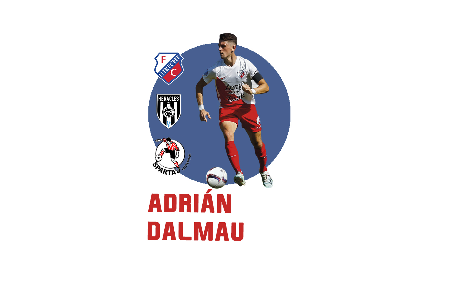 Adrián Dalmau, footballeur par hasard